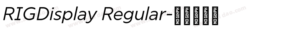 RIGDisplay Regular字体转换